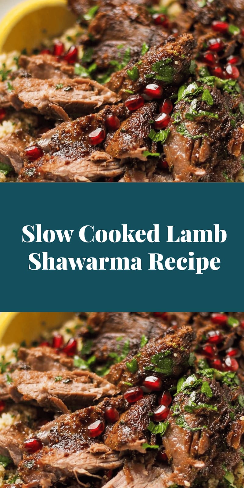 Slow Cooked Lamb Shawarma Recipe