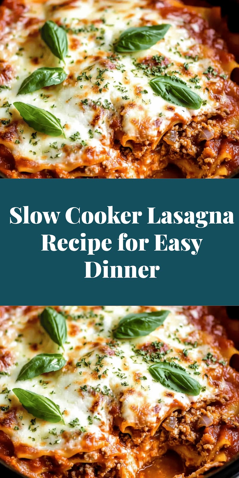 Slow Cooker Lasagna Recipe for Easy Dinner