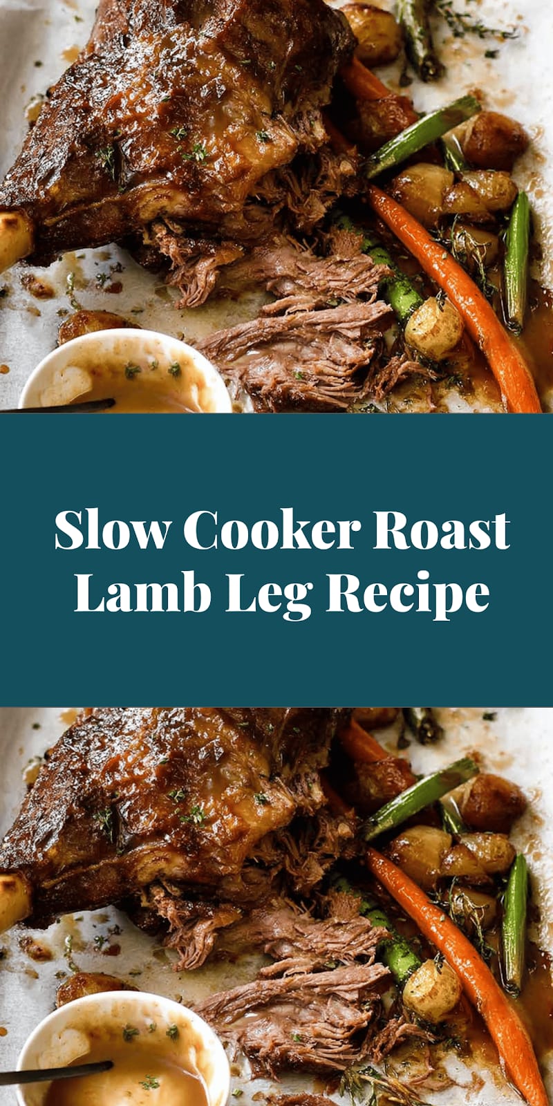 Slow Cooker Roast Lamb Leg Recipe