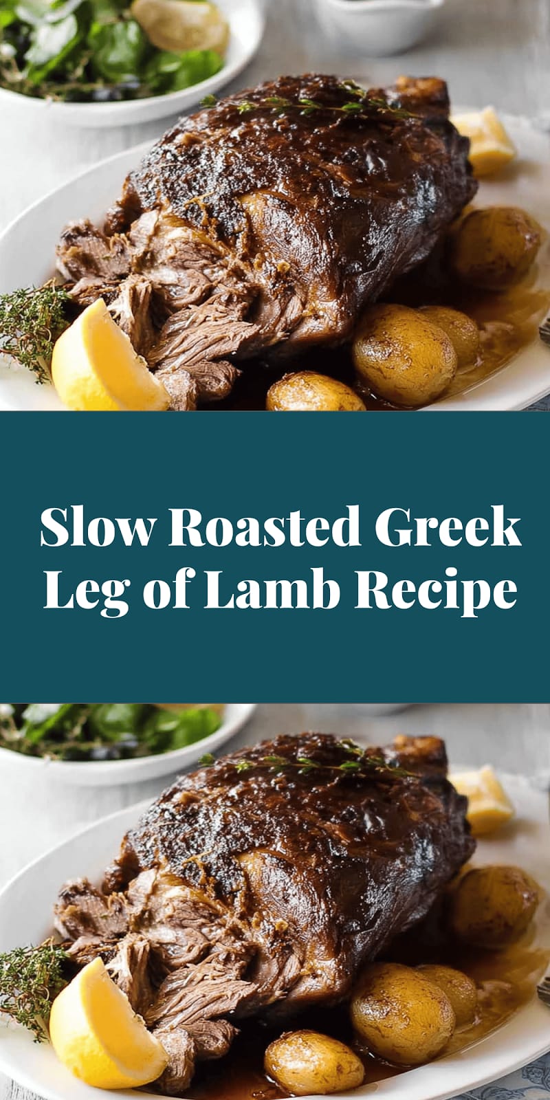 Slow Roasted Greek Leg of Lamb Recipe