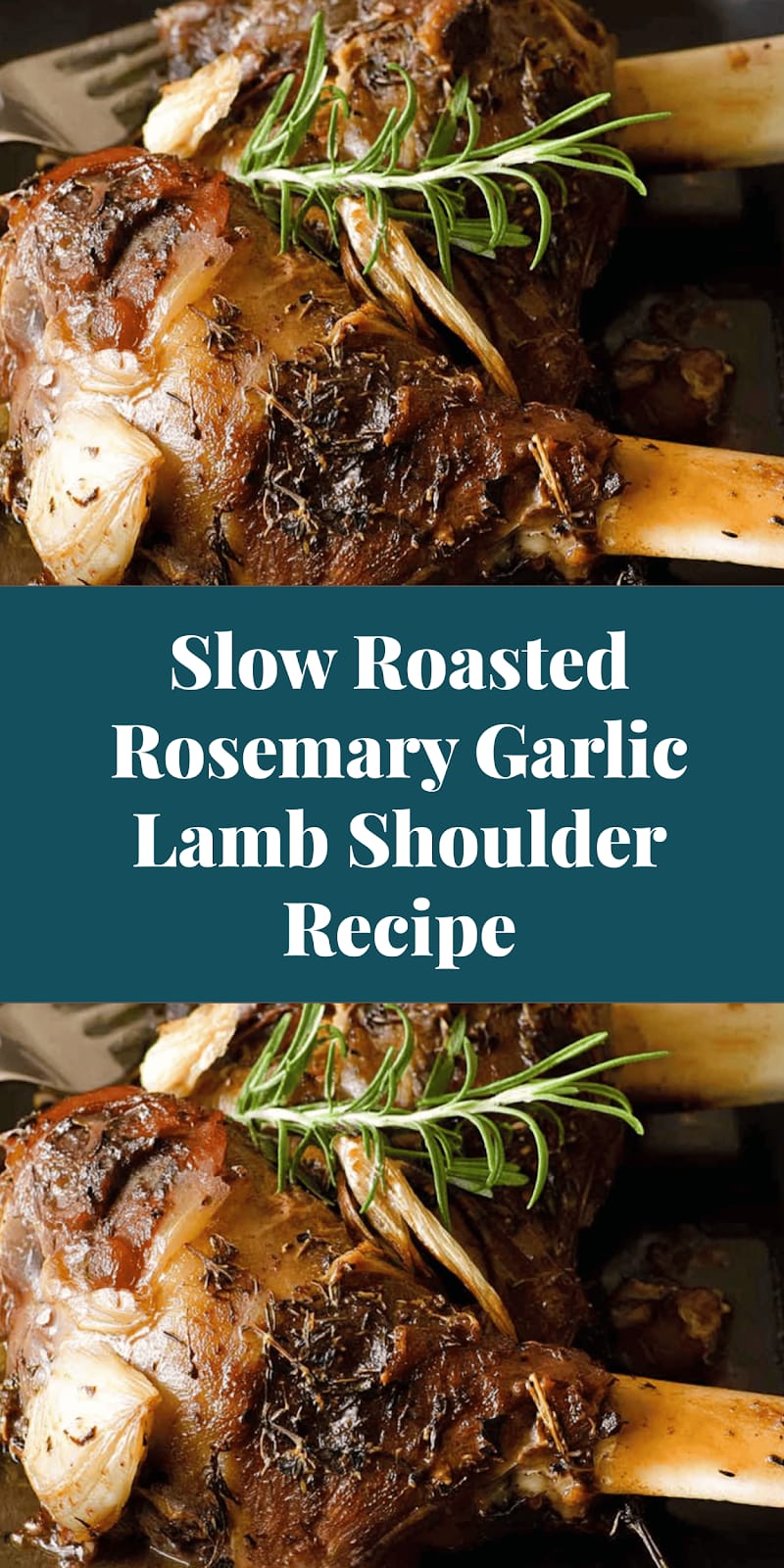 Slow Roasted Rosemary Garlic Lamb Shoulder Recipe