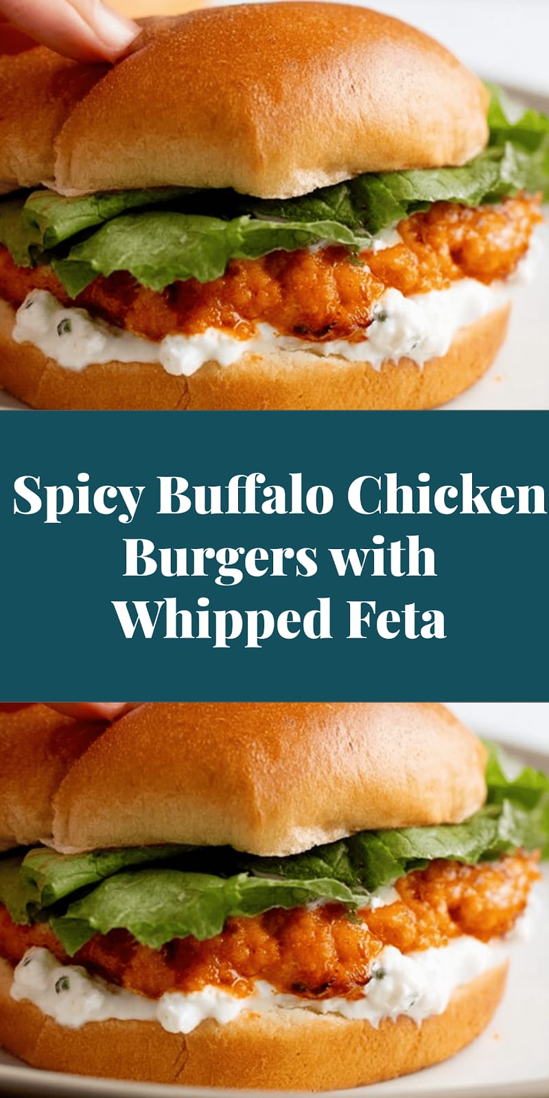 Spicy Buffalo Chicken Burgers with Whipped Feta