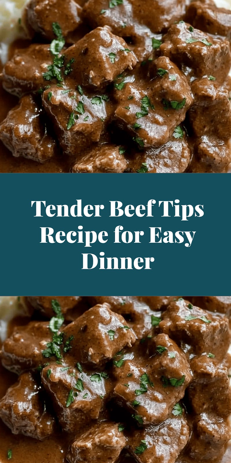 Tender Beef Tips Recipe for Easy Dinner