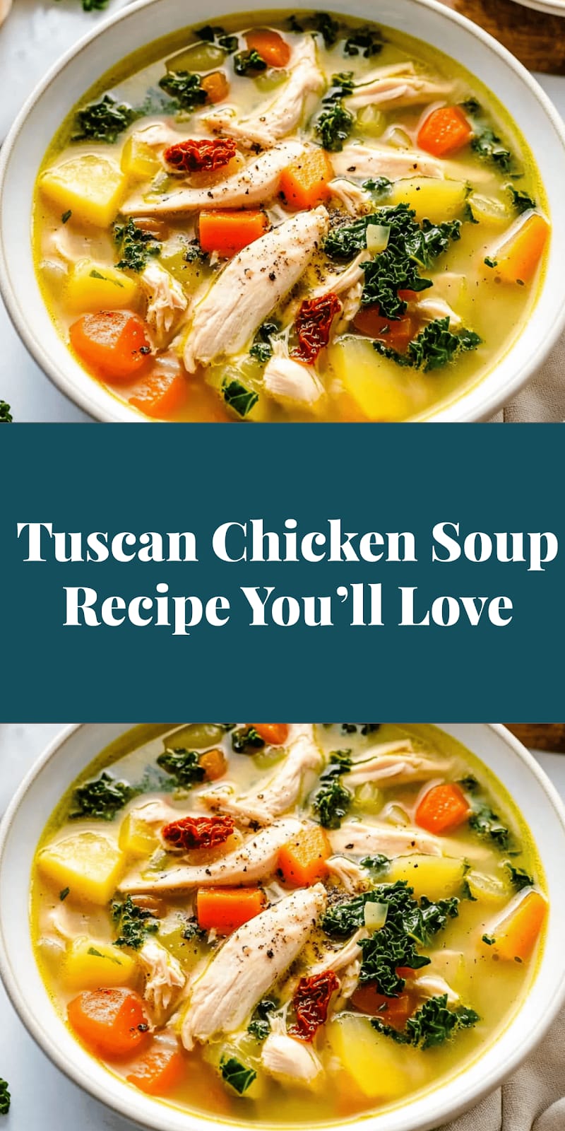 Tuscan Chicken Soup Recipe You’ll Love