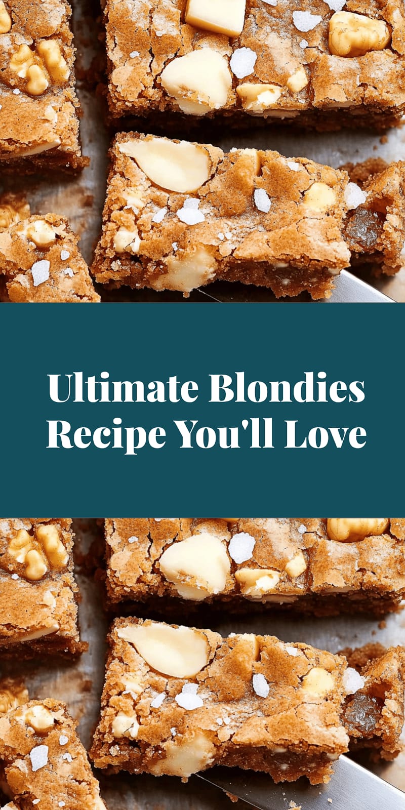 Ultimate Blondies Recipe You'll Love
