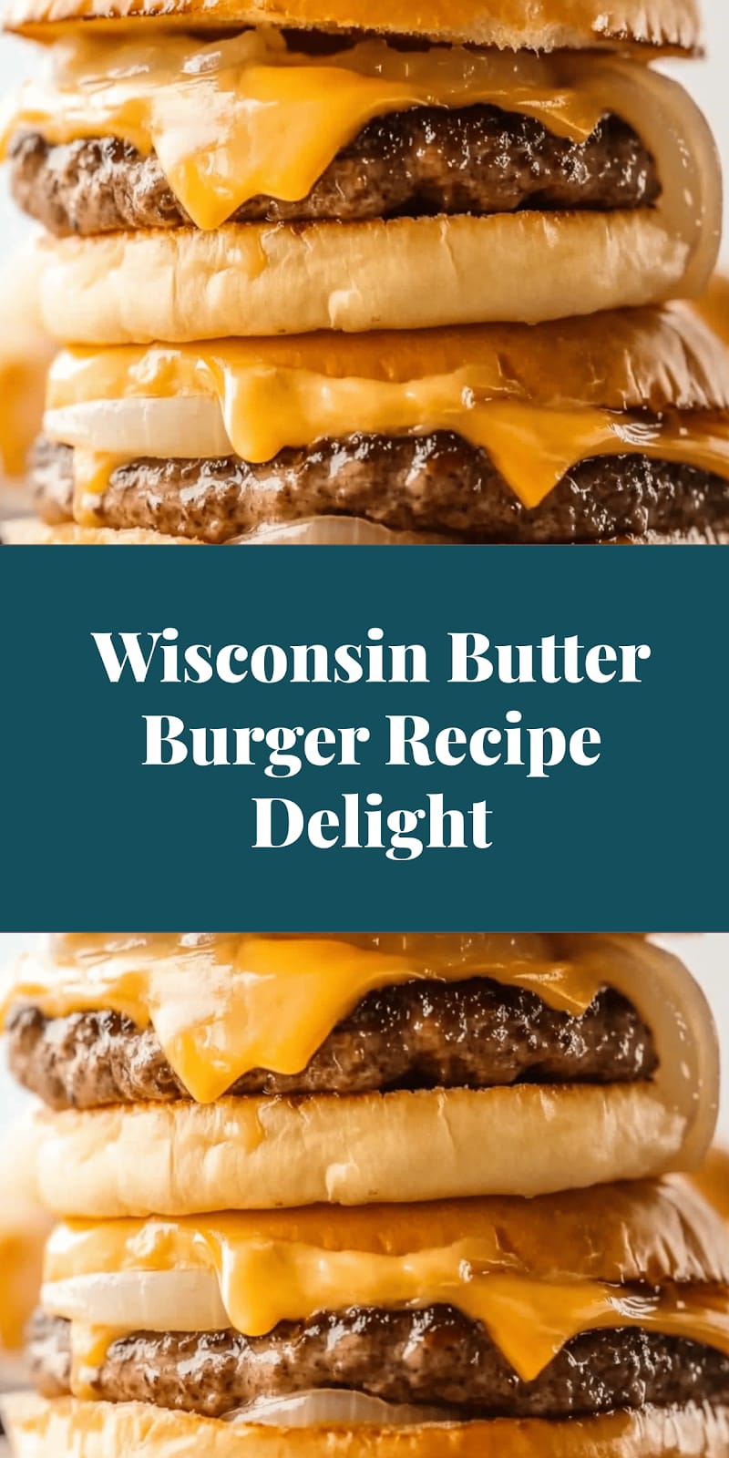 Wisconsin Butter Burger Recipe Delight