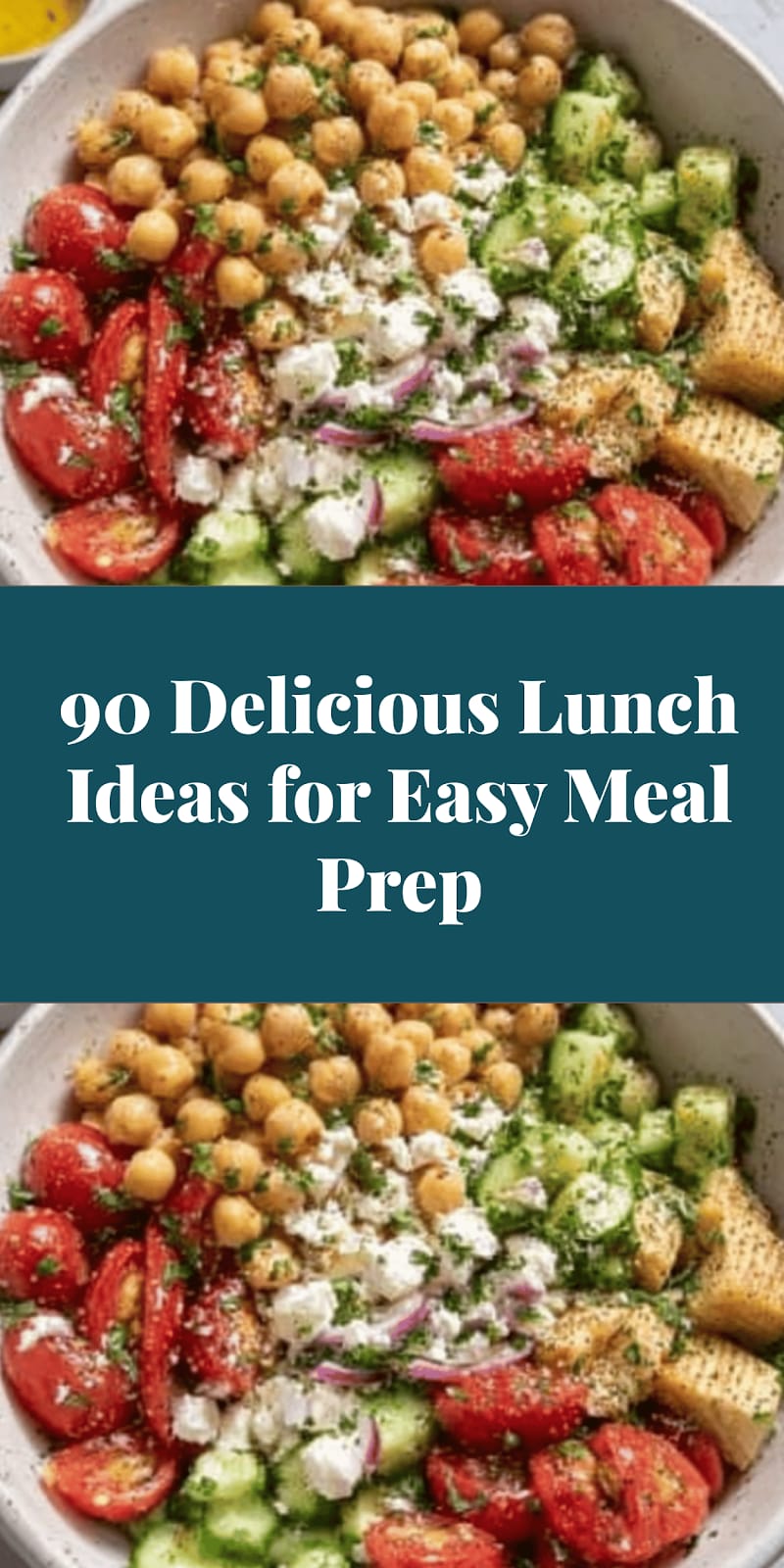 90 Delicious Lunch Ideas for Easy Meal Prep