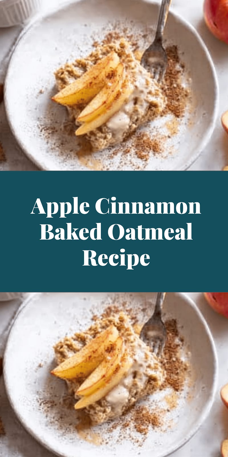 Apple Cinnamon Baked Oatmeal Recipe