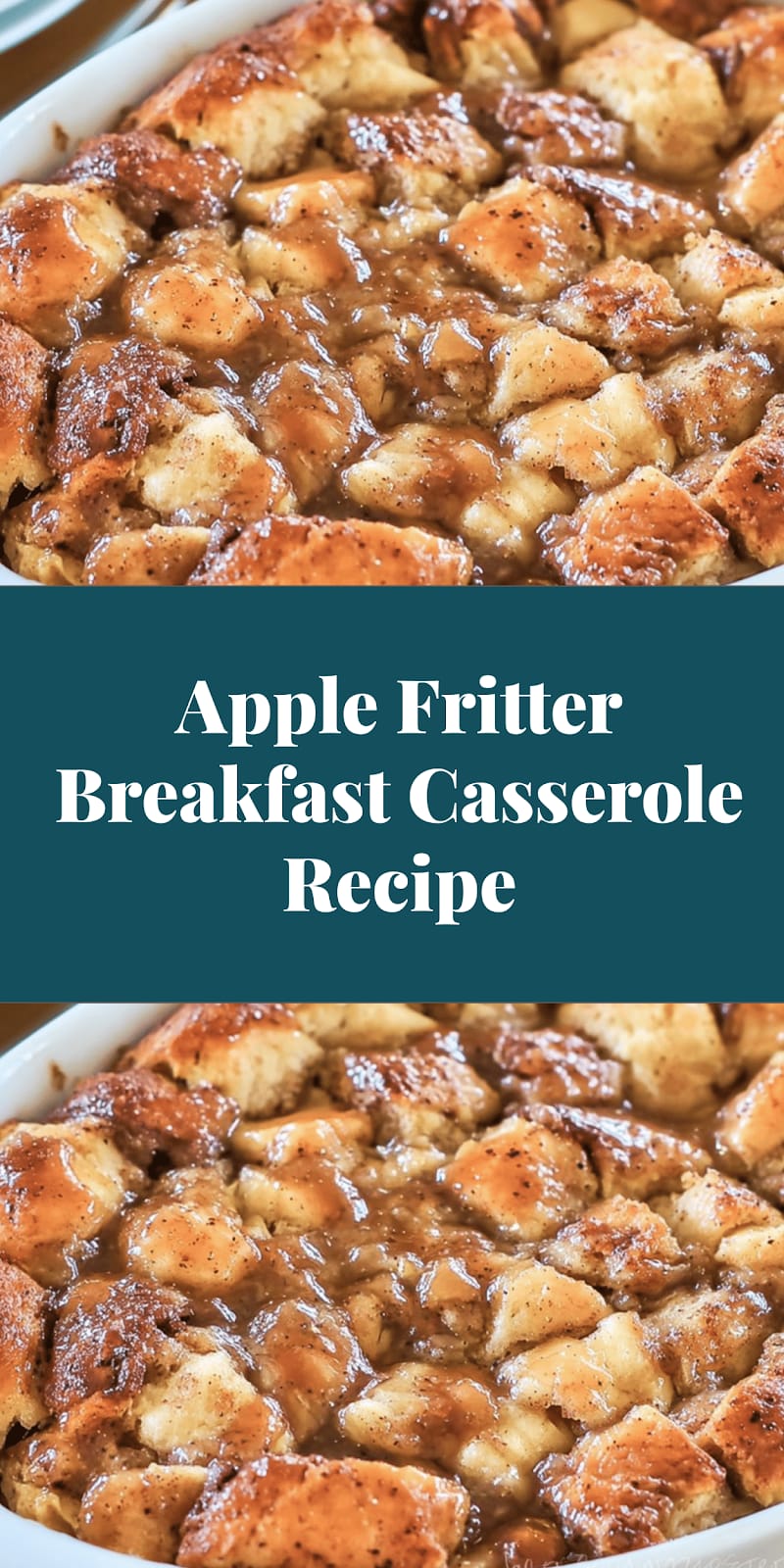 Apple Fritter Breakfast Casserole Recipe