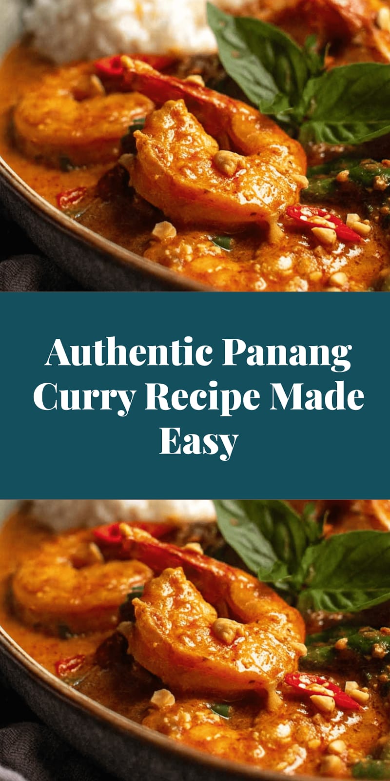 Authentic Panang Curry Recipe Made Easy