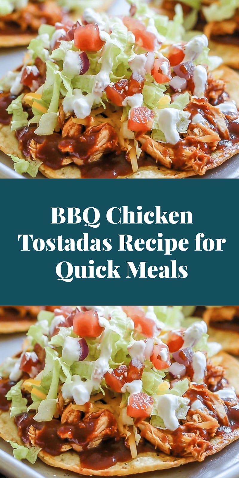BBQ Chicken Tostadas Recipe for Quick Meals