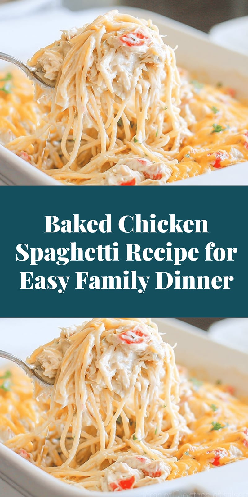 Baked Chicken Spaghetti Recipe for Easy Family Dinner
