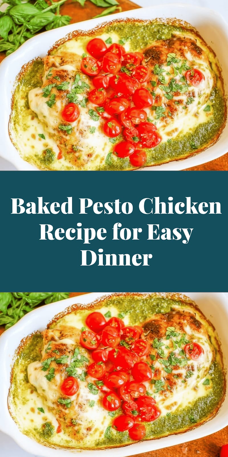Baked Pesto Chicken Recipe for Easy Dinner