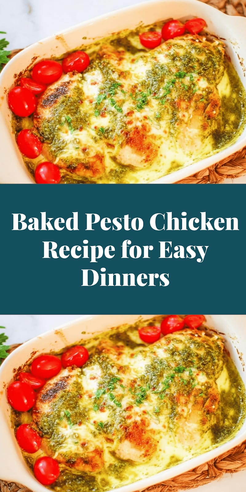 Baked Pesto Chicken Recipe for Easy Dinners