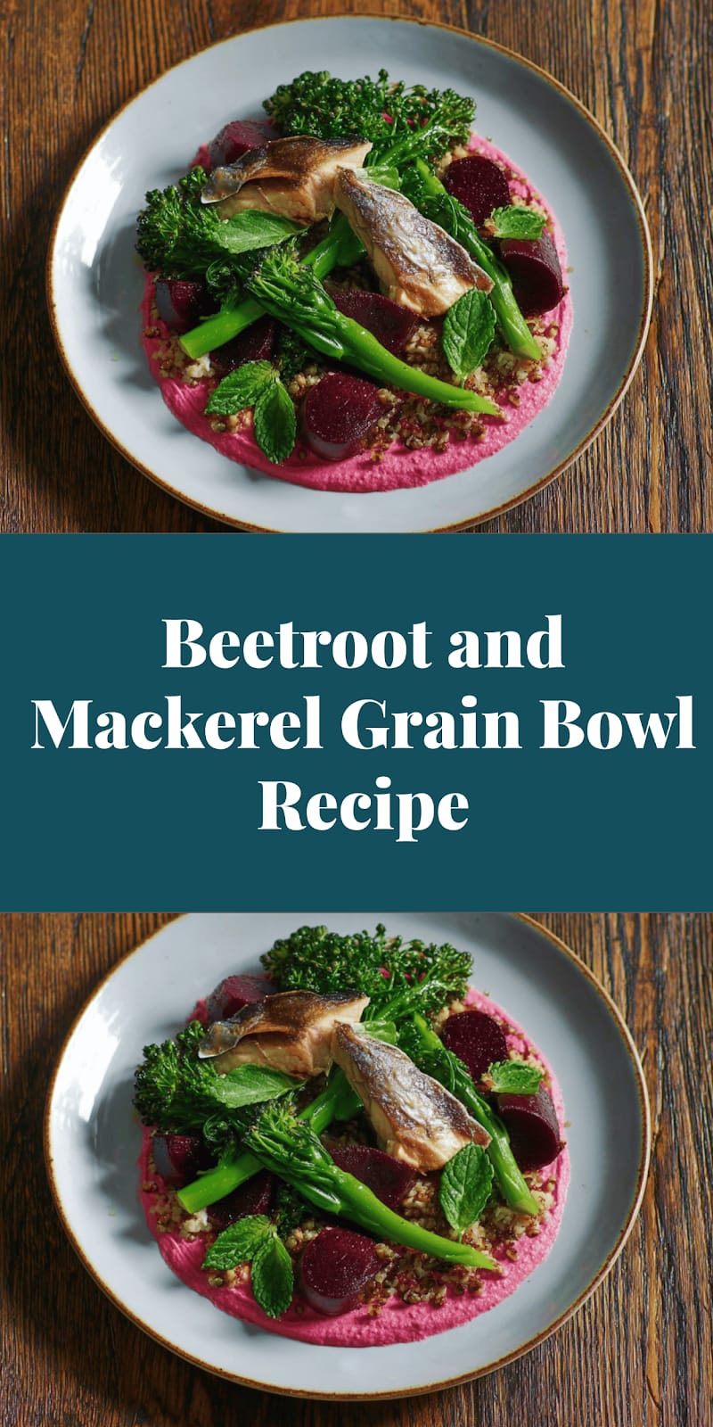 Beetroot and Mackerel Grain Bowl Recipe