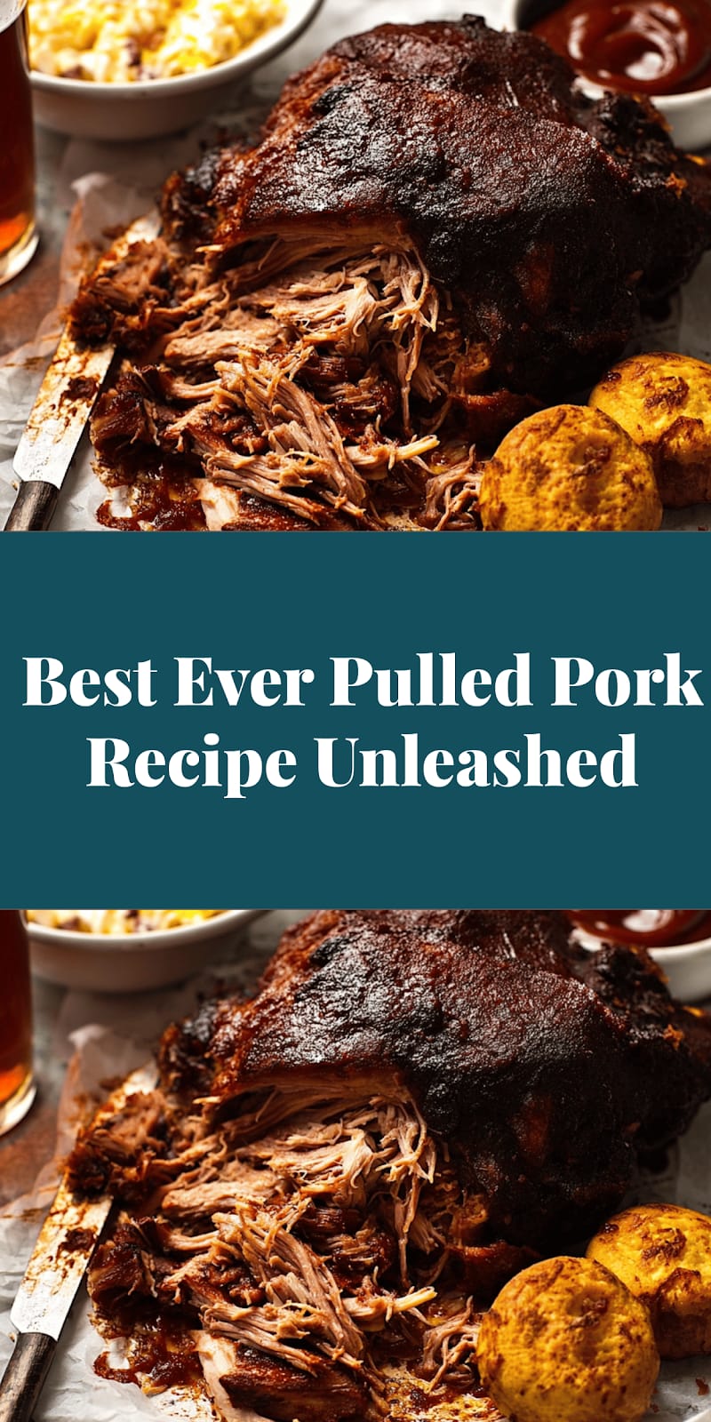 Best Ever Pulled Pork Recipe Unleashed