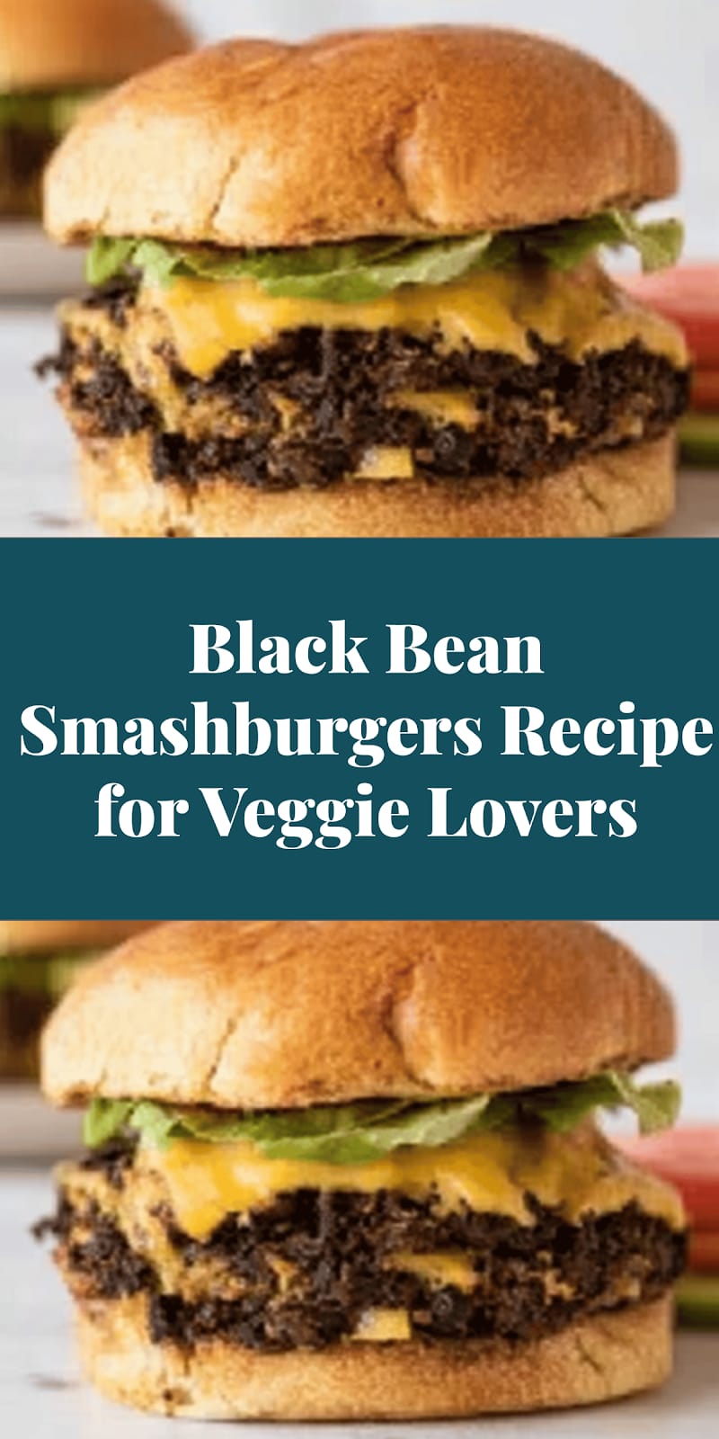 Black Bean Smashburgers Recipe for Veggie Lovers