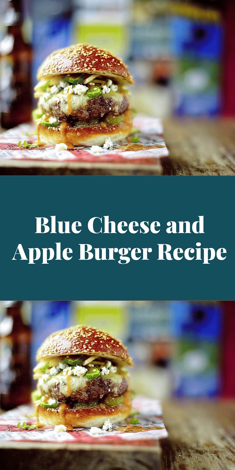 Blue Cheese and Apple Burger Recipe