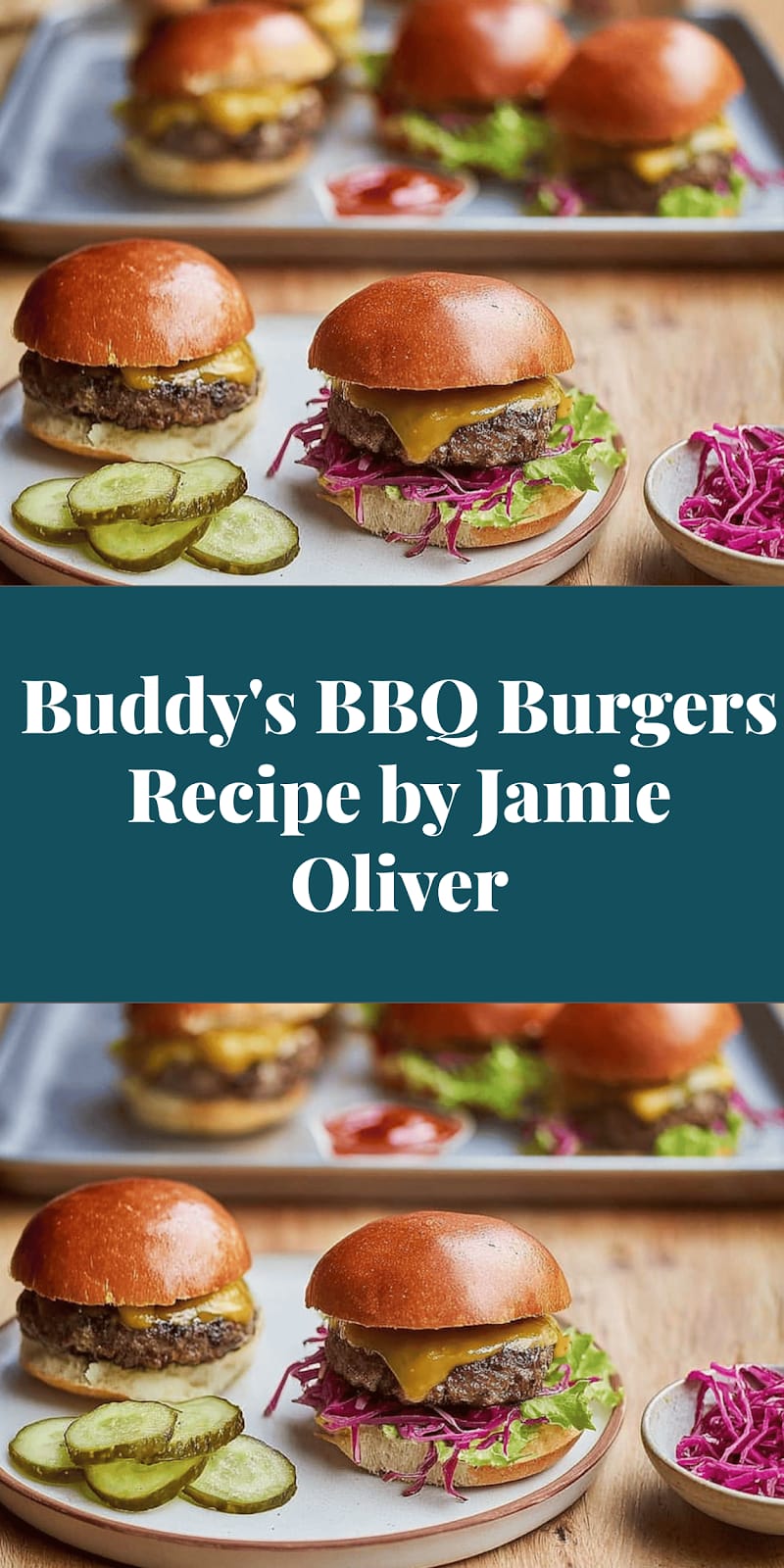 Buddy's BBQ Burgers Recipe by Jamie Oliver