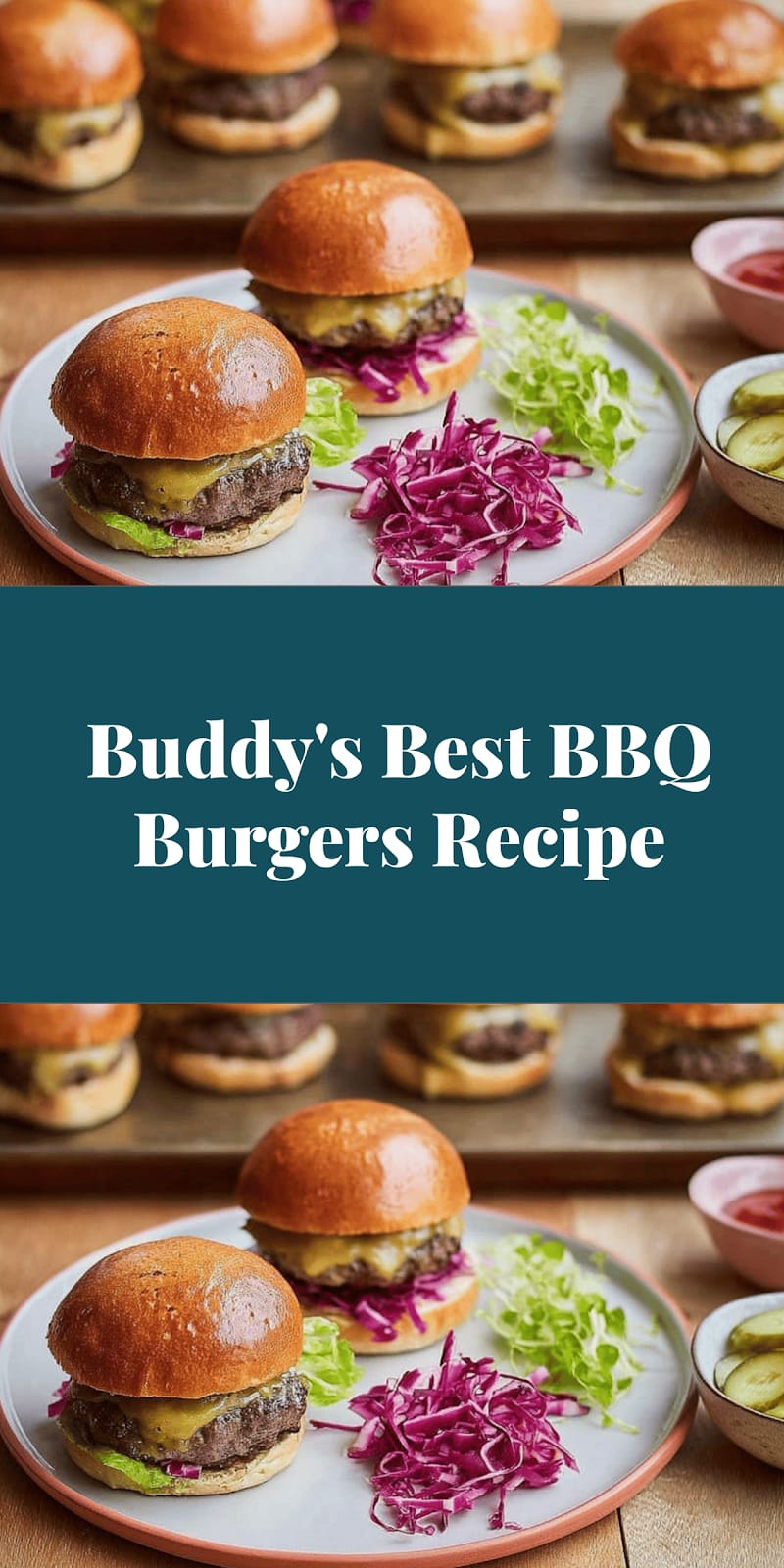 Buddy's Best BBQ Burgers Recipe