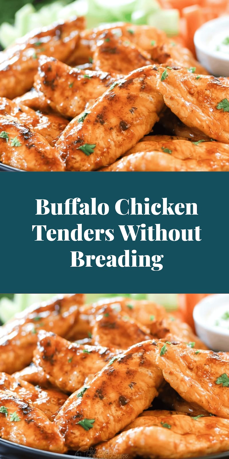 Buffalo Chicken Tenders Without Breading