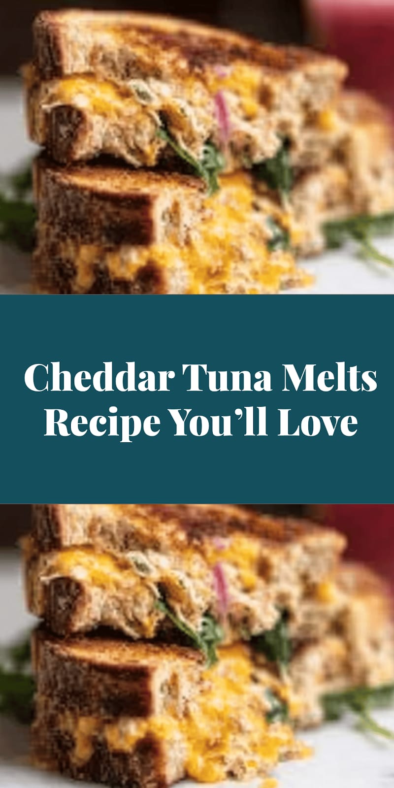 Cheddar Tuna Melts Recipe You’ll Love