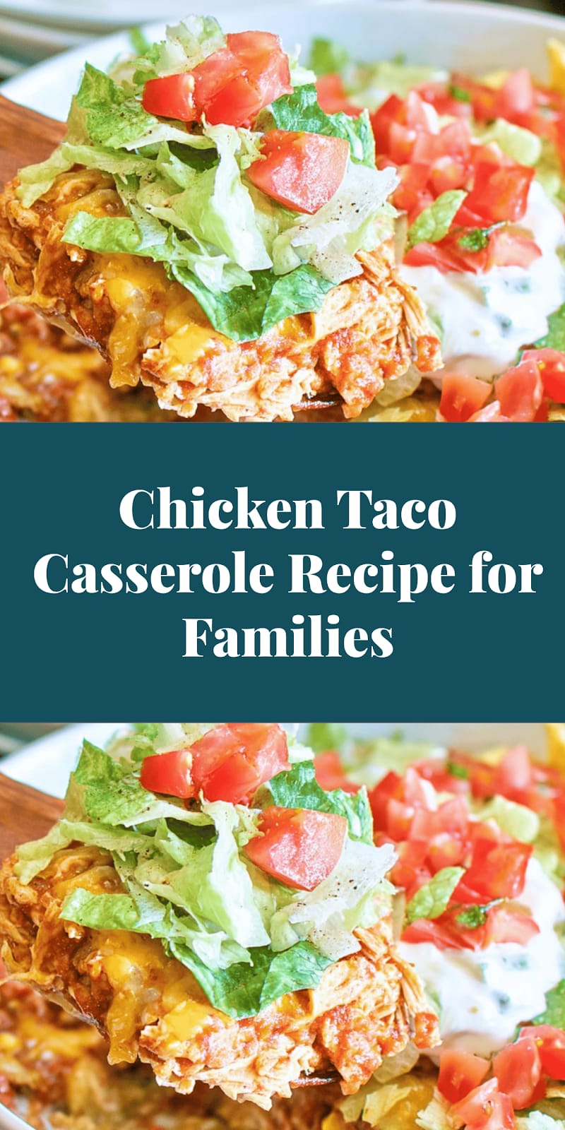 Chicken Taco Casserole Recipe for Families