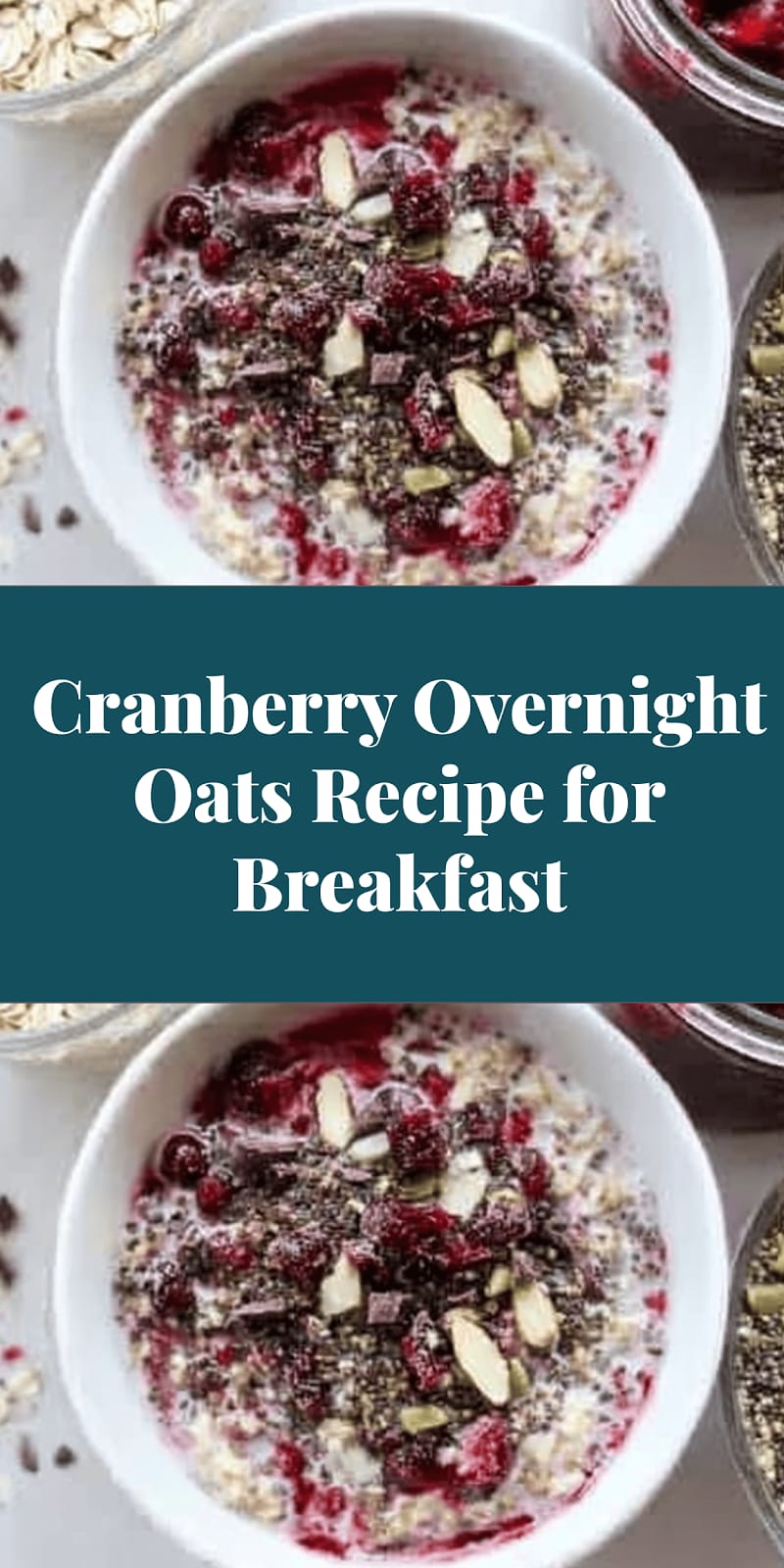 Cranberry Overnight Oats Recipe for Breakfast