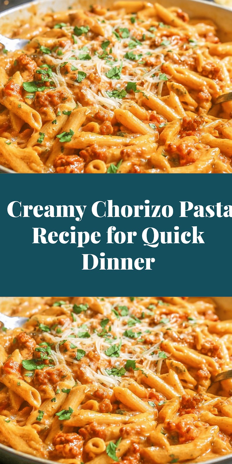 Creamy Chorizo Pasta Recipe for Quick Dinner