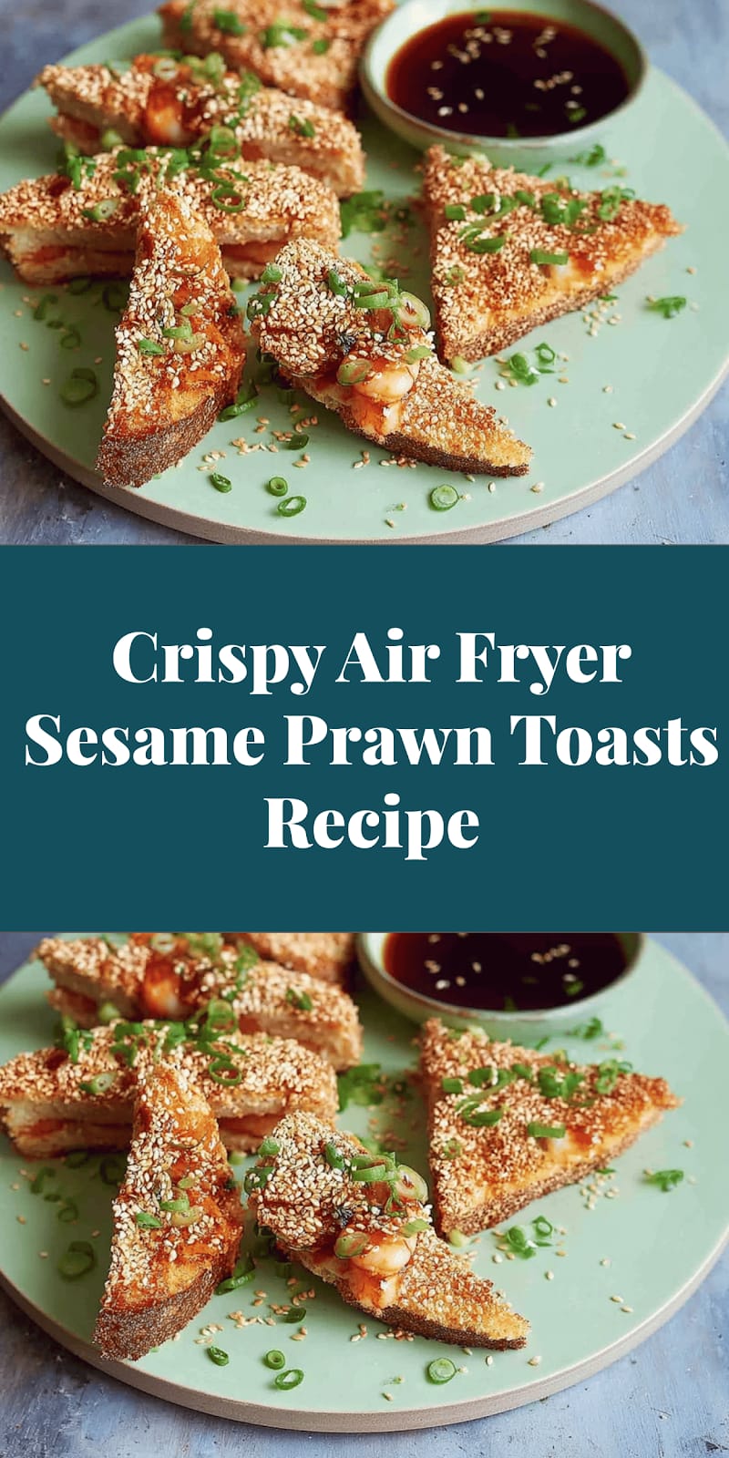 Crispy Air Fryer Sesame Prawn Toasts Recipe