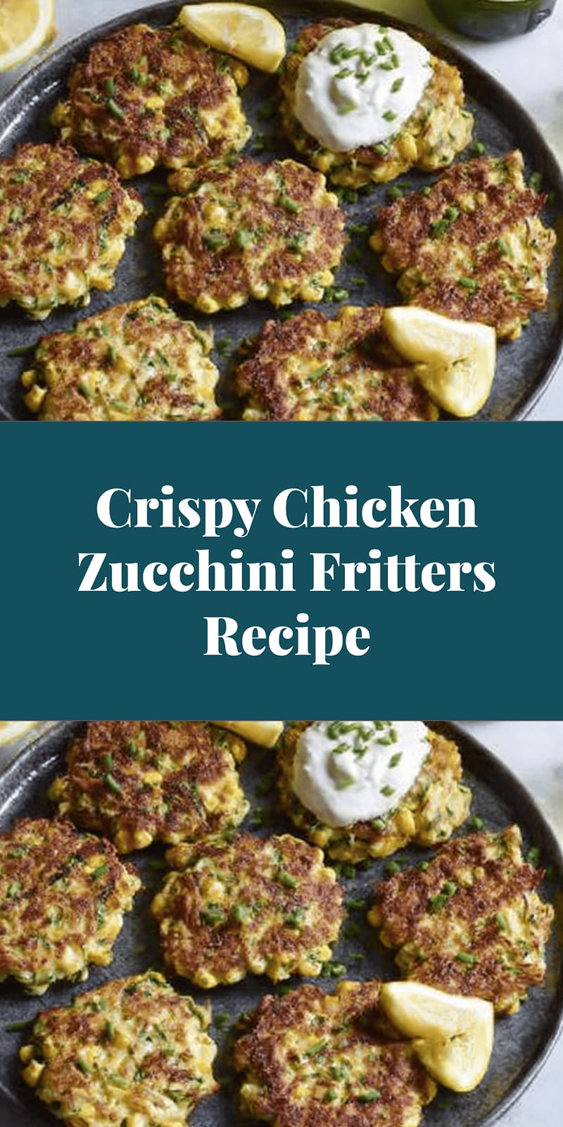 Crispy Chicken Zucchini Fritters Recipe
