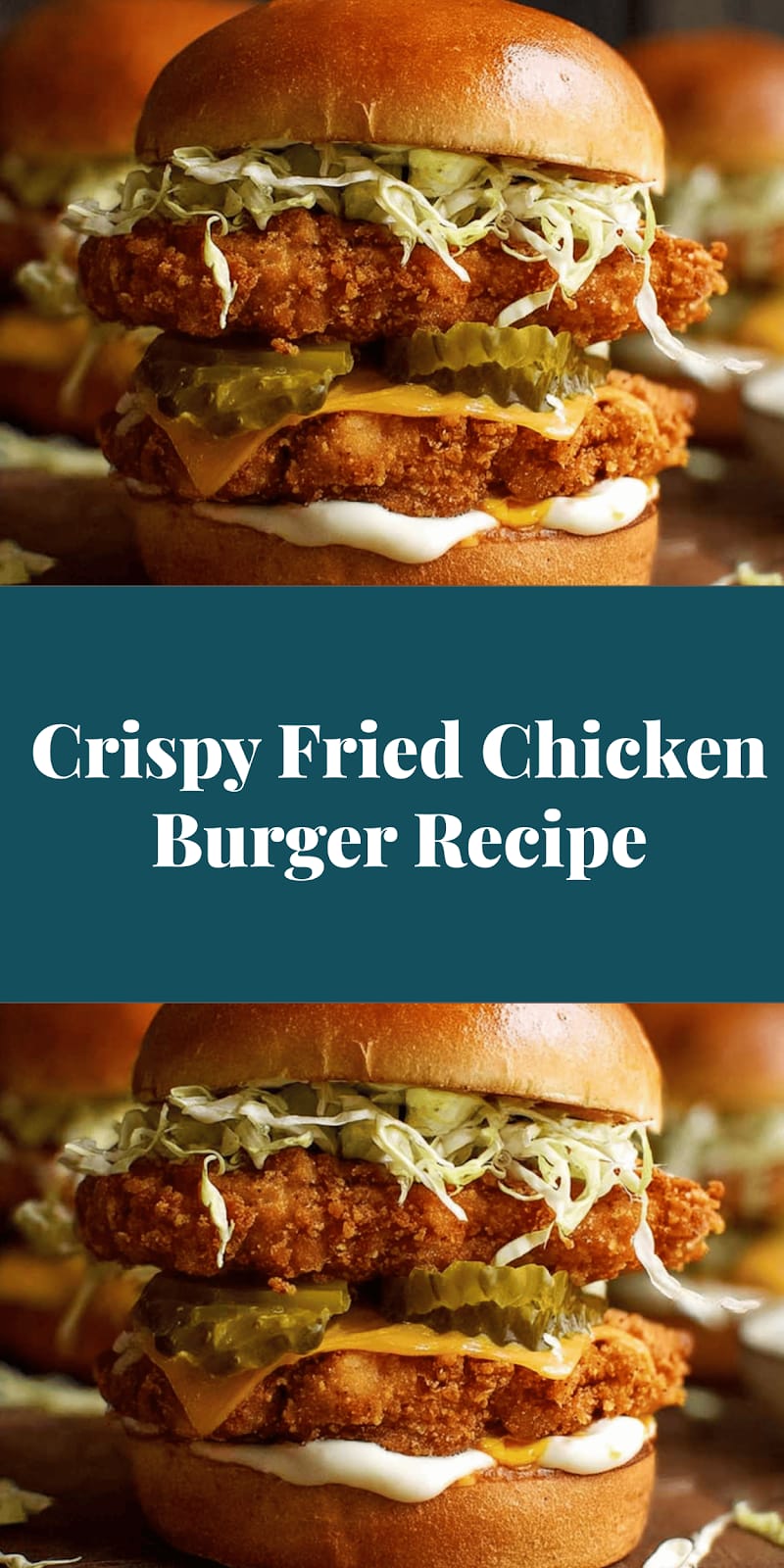 Crispy Fried Chicken Burger Recipe