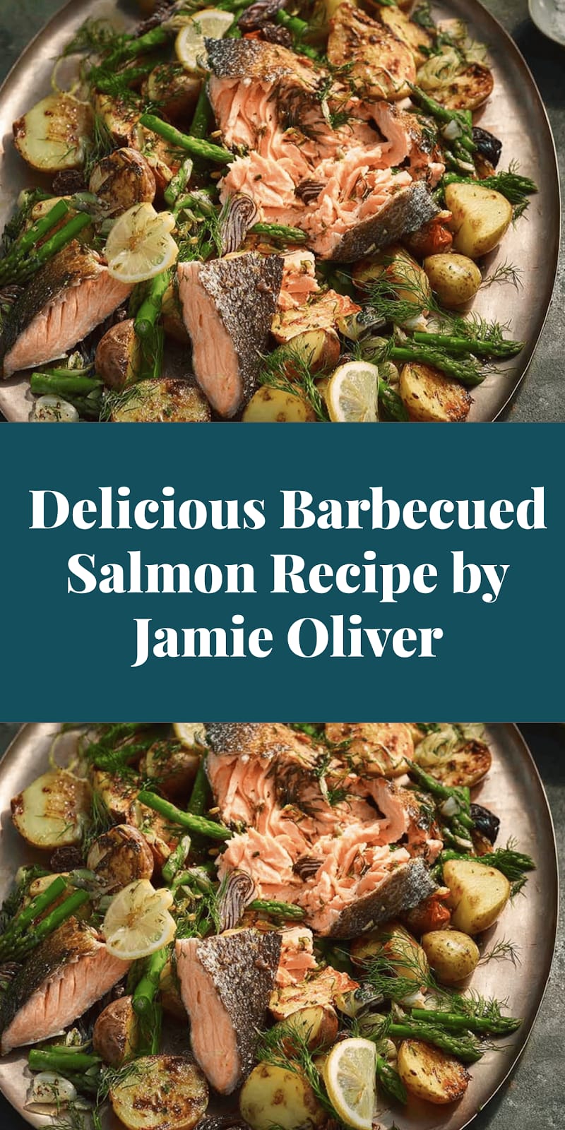 Delicious Barbecued Salmon Recipe by Jamie Oliver