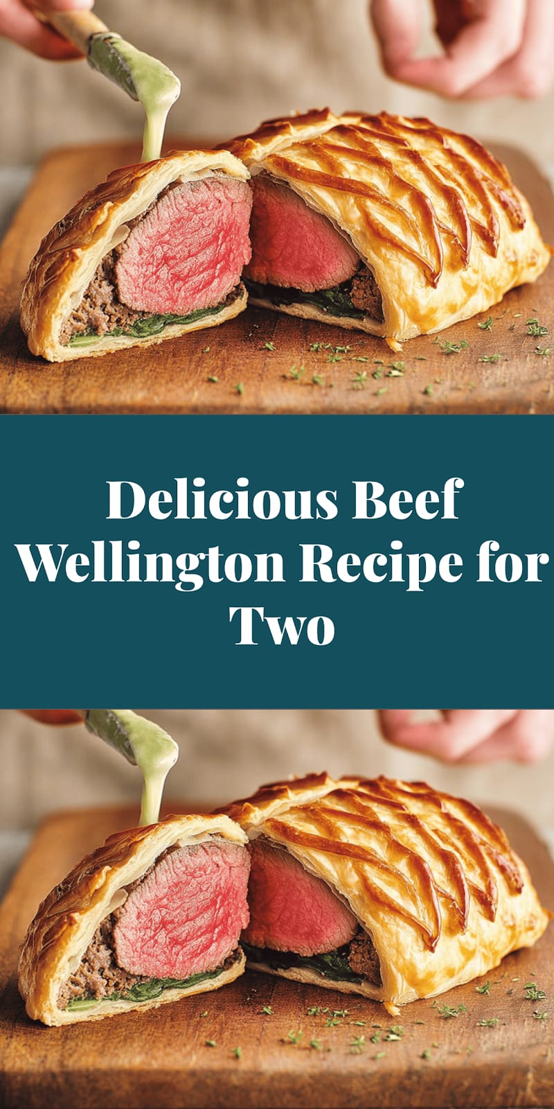 Delicious Beef Wellington Recipe for Two
