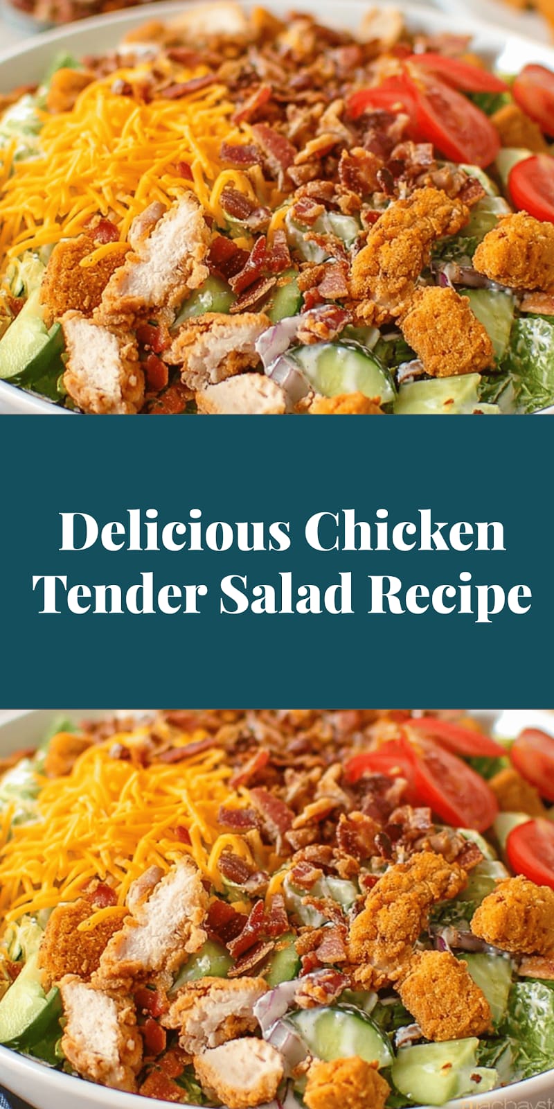 Delicious Chicken Tender Salad Recipe