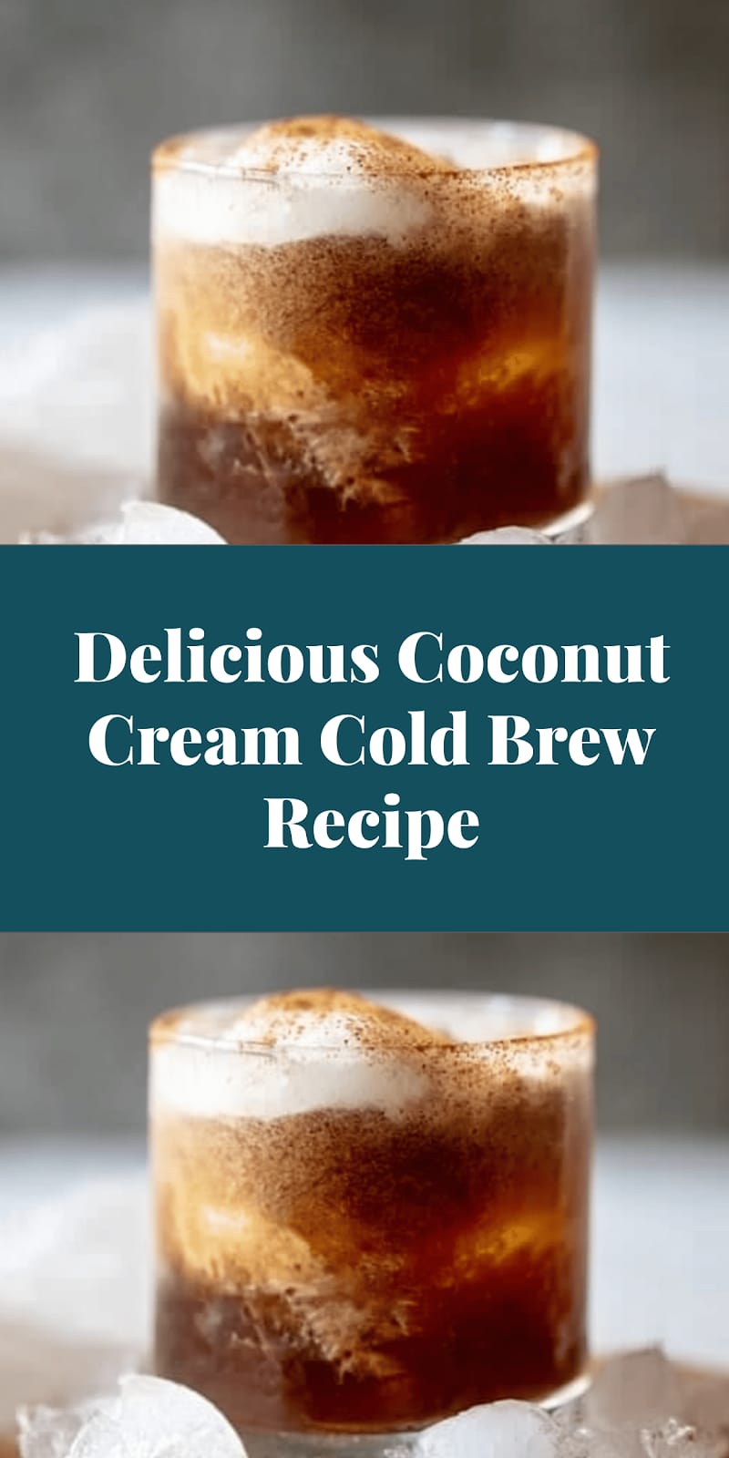 Delicious Coconut Cream Cold Brew Recipe