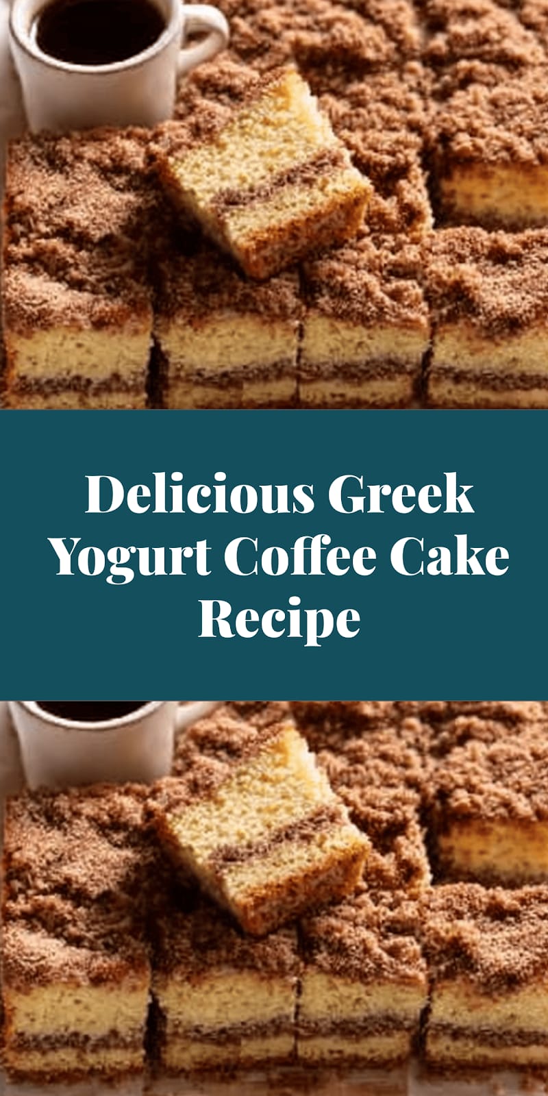 Delicious Greek Yogurt Coffee Cake Recipe