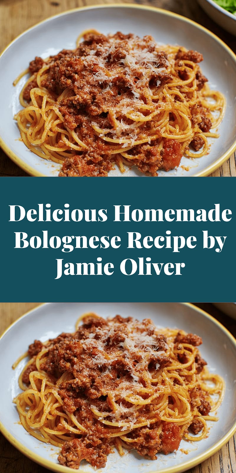 Delicious Homemade Bolognese Recipe by Jamie Oliver