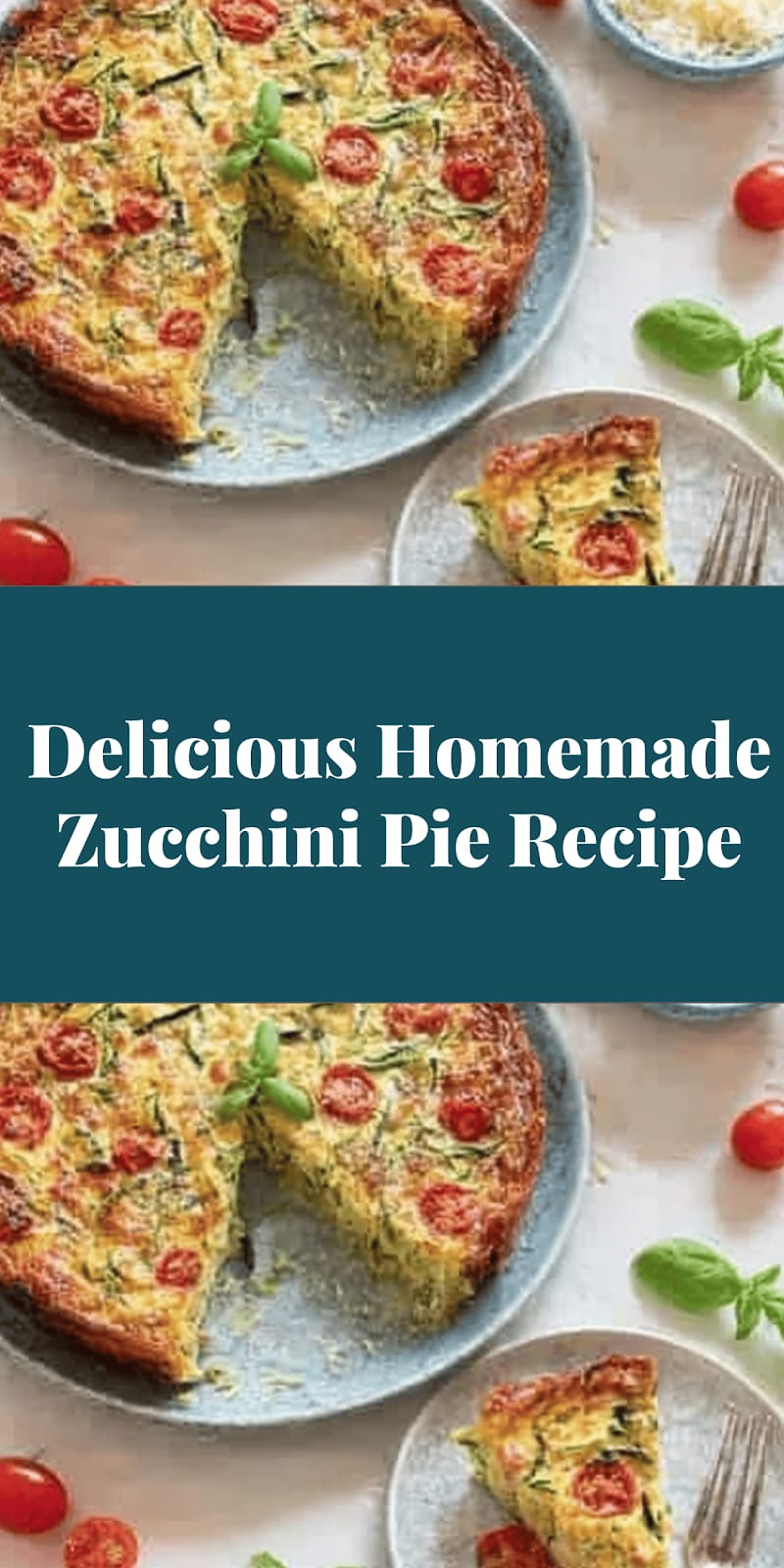 Delicious Homemade Zucchini Pie Recipe