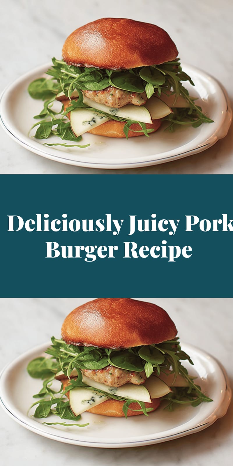 Deliciously Juicy Pork Burger Recipe