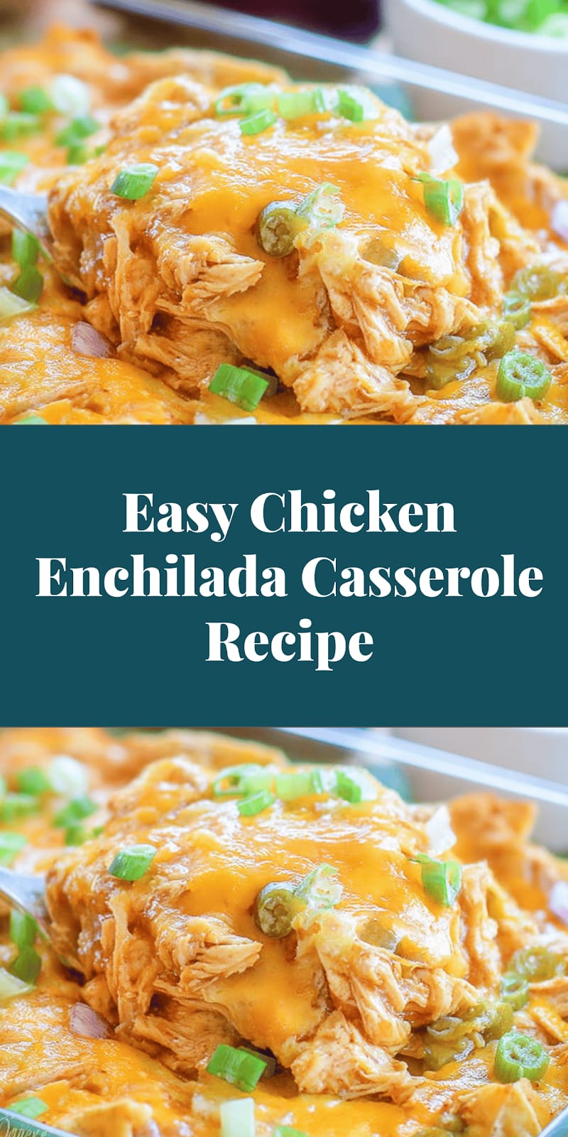 Easy Chicken Enchilada Casserole Recipe