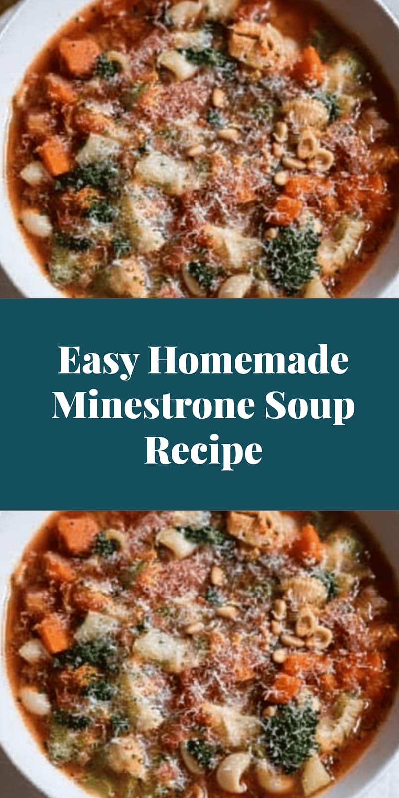 Easy Homemade Minestrone Soup Recipe
