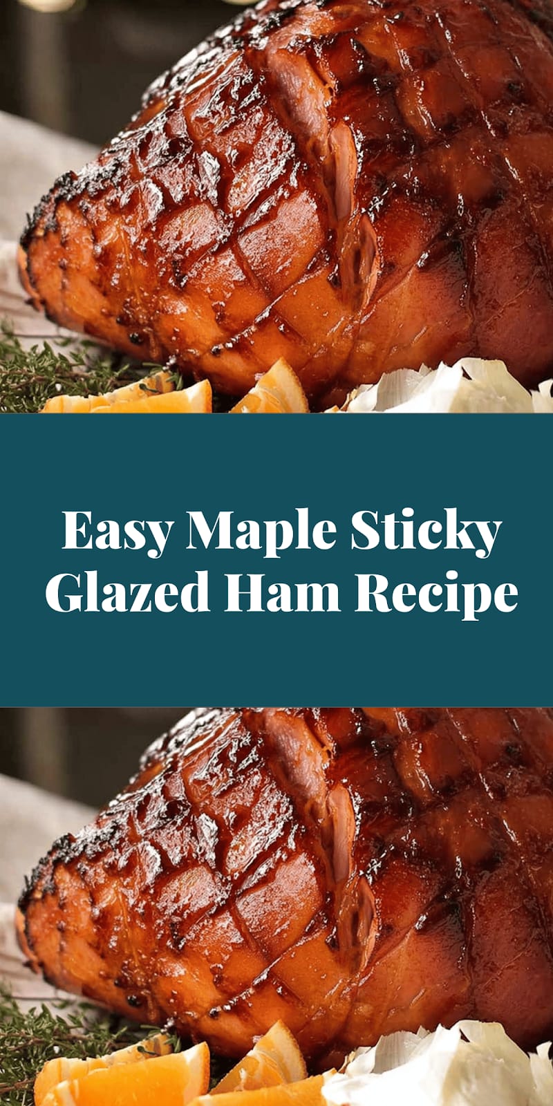 Easy Maple Sticky Glazed Ham Recipe