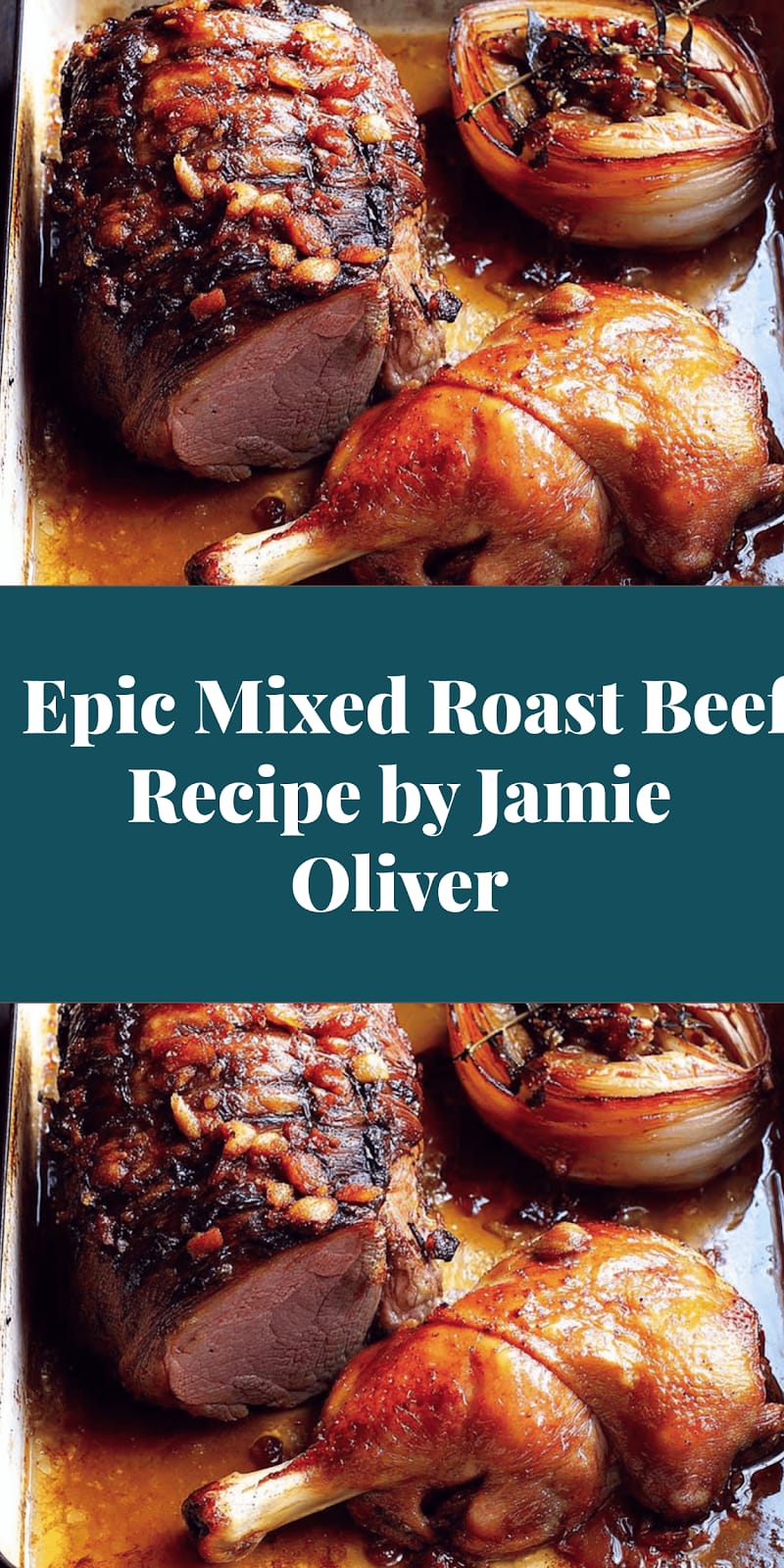 Epic Mixed Roast Beef Recipe by Jamie Oliver