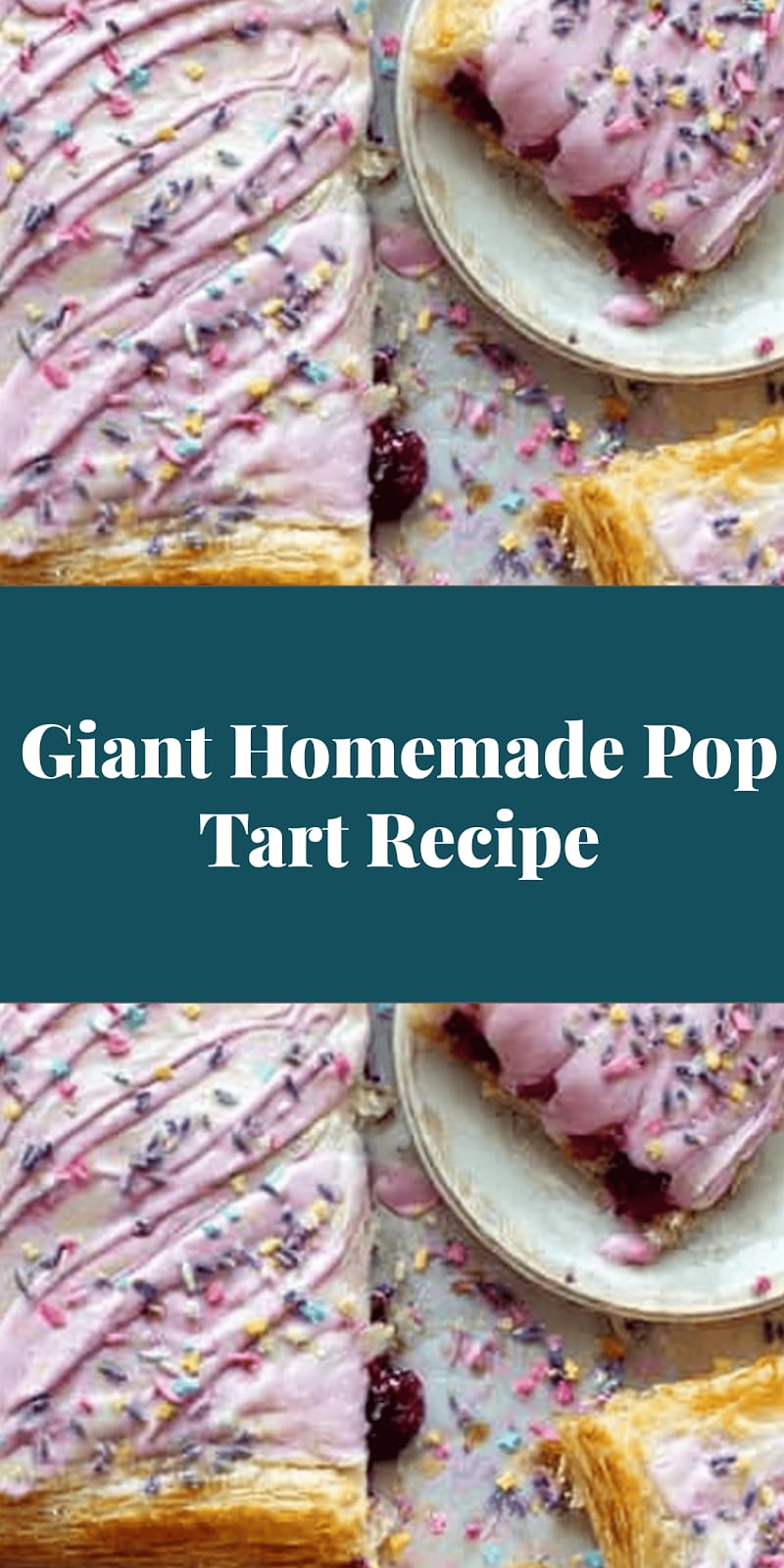 Giant Homemade Pop Tart Recipe