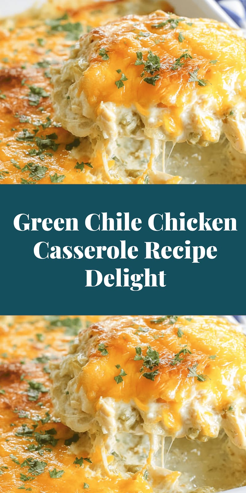 Green Chile Chicken Casserole Recipe Delight