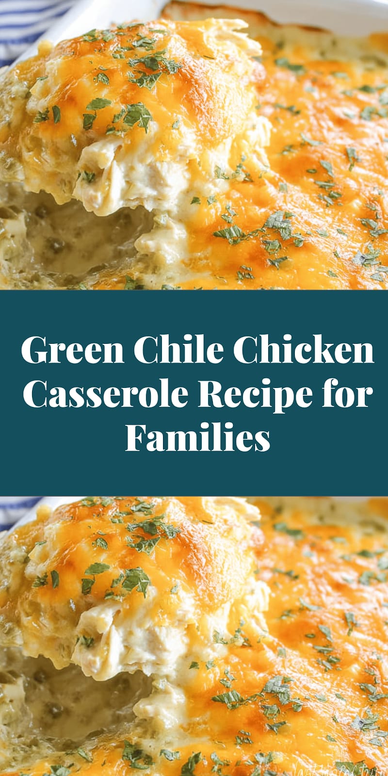 Green Chile Chicken Casserole Recipe for Families