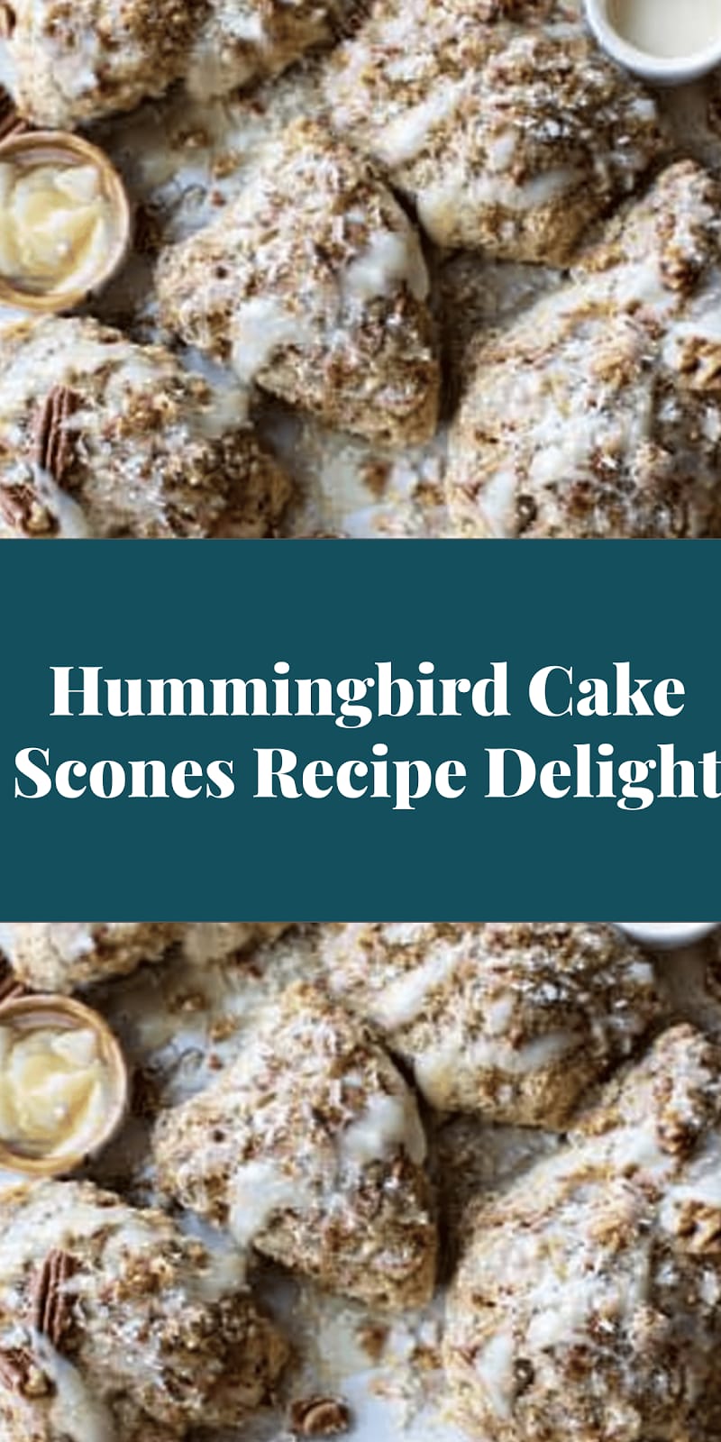 Hummingbird Cake Scones Recipe Delight