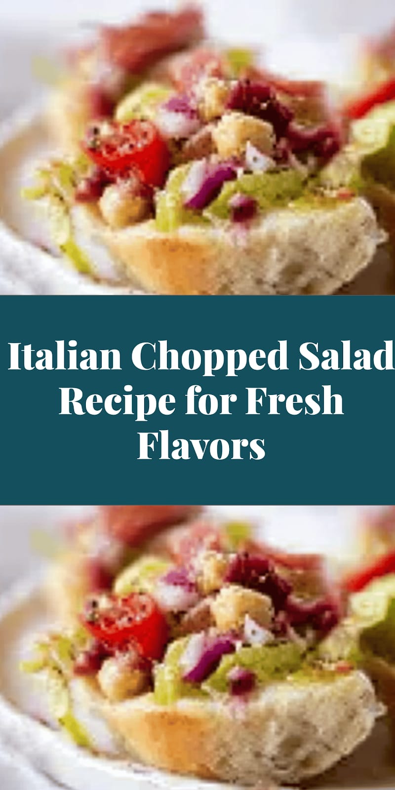 Italian Chopped Salad Recipe for Fresh Flavors