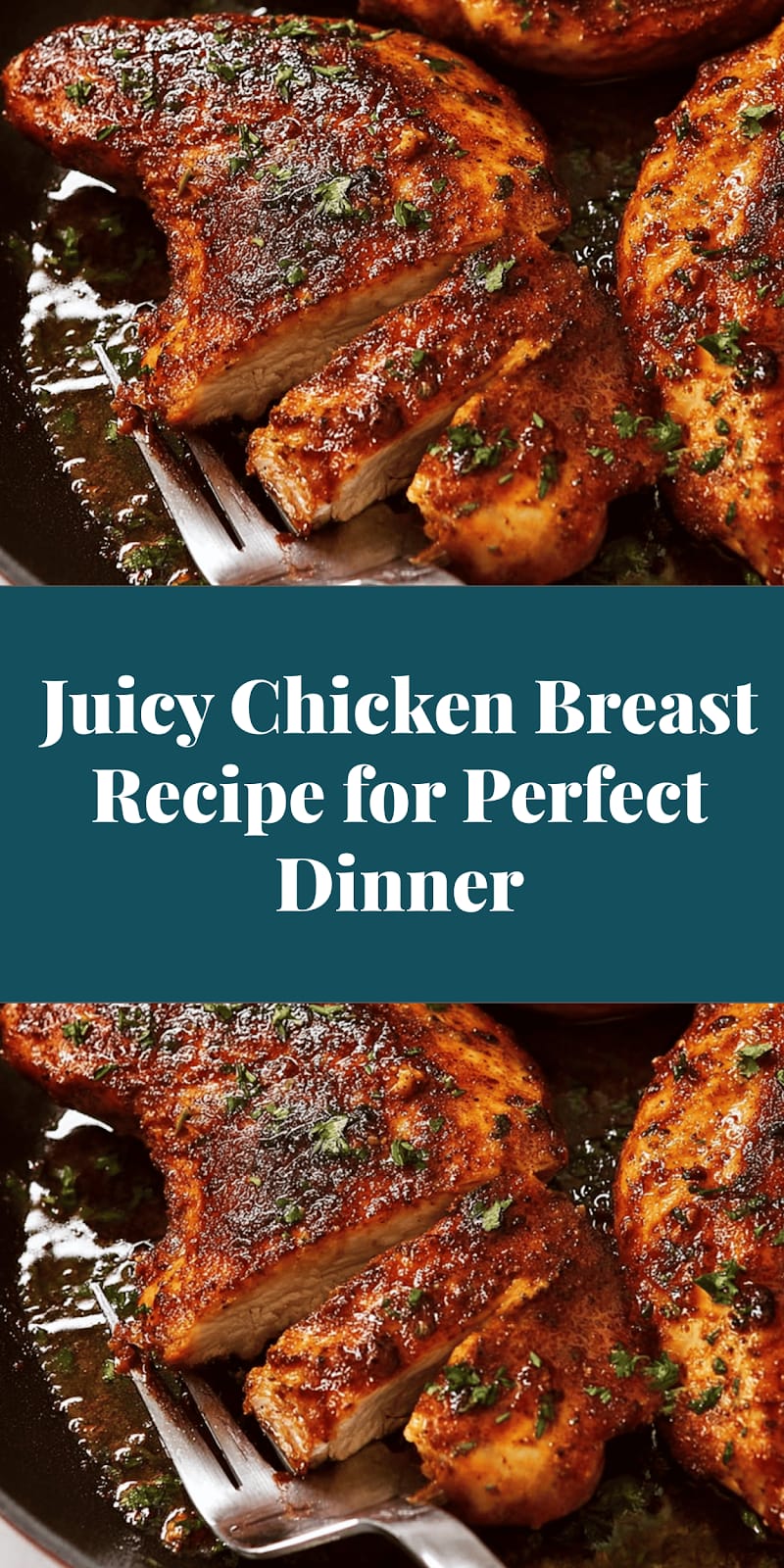 Juicy Chicken Breast Recipe for Perfect Dinner